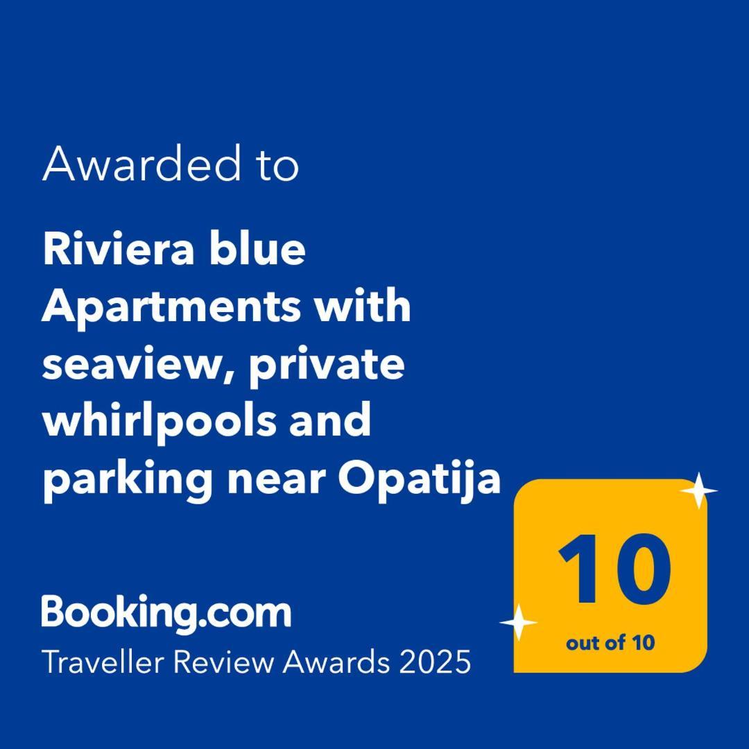 Riviera Blue Apartments With Seaview, Private Whirlpools And Parking Near Opatija Opric Exterior foto